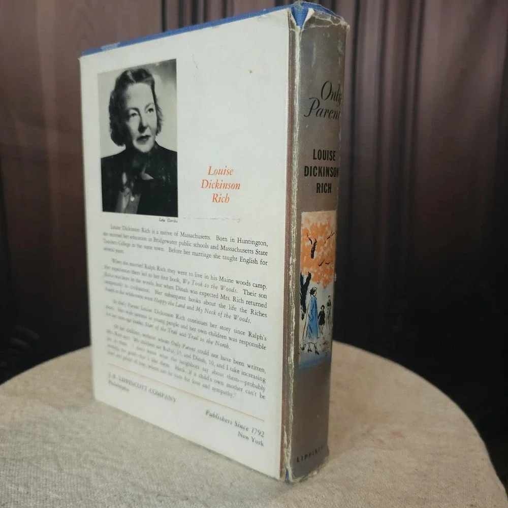 Only Parent Louise Dickinson Rich First Edition 1953 Hardcover Dust Jacket Book